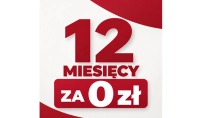 12 miesięcy za 0 zł